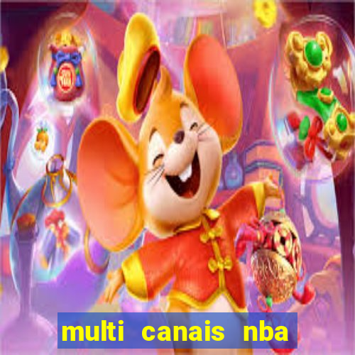 multi canais nba ao vivo